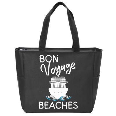 Wo's Bon Voyage Beaches Cruise Ship Graphic For Cruisers Zip Tote Bag