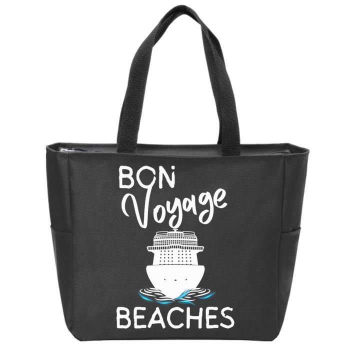 Wo's Bon Voyage Beaches Cruise Ship Graphic For Cruisers Zip Tote Bag