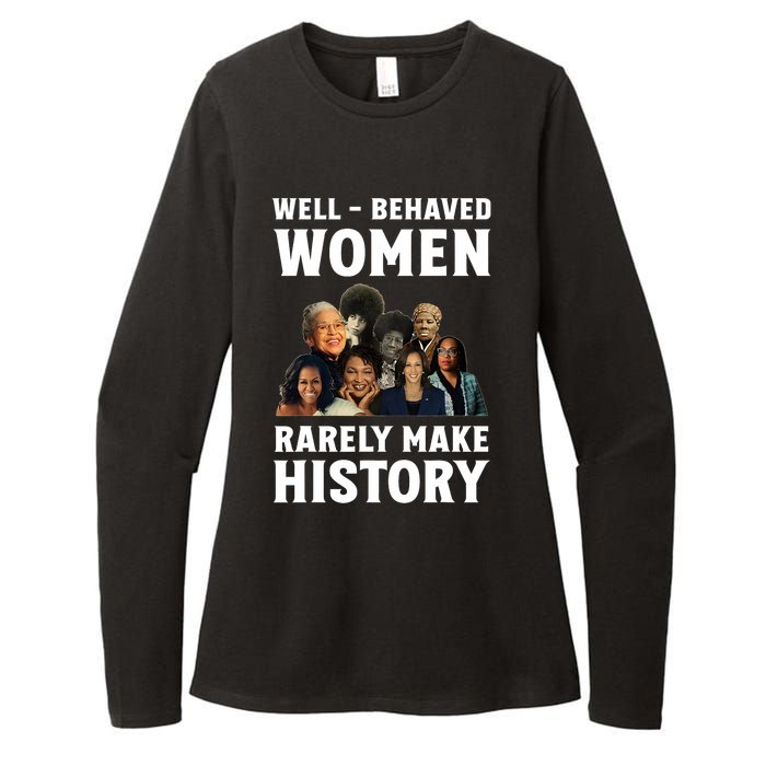 Well Behaved Women Rarely Make History Kamala Harris 2024 Womens CVC Long Sleeve Shirt