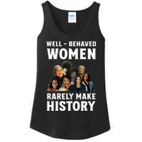 Well Behaved Women Rarely Make History Kamala Harris 2024 Ladies Essential Tank