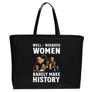 Well Behaved Women Rarely Make History Kamala Harris 2024 Cotton Canvas Jumbo Tote