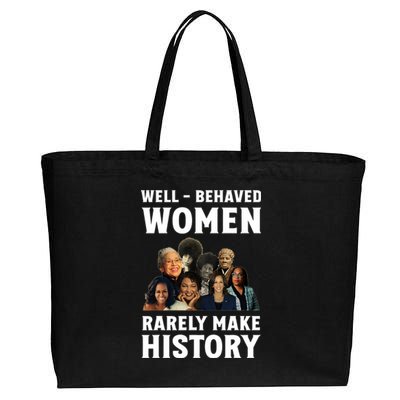 Well Behaved Women Rarely Make History Kamala Harris 2024 Cotton Canvas Jumbo Tote