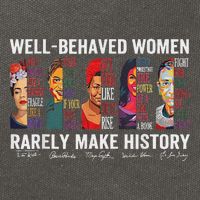 Well Behaved Women Rarely Make History Cotton Canvas Backpack