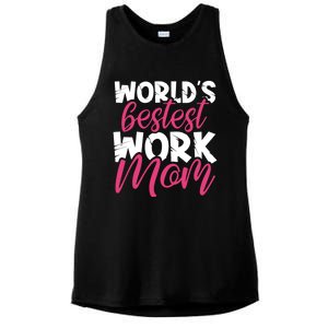 WorldS Bestest Work Mom Amazing Mother Best Mommy Ever Gift Ladies PosiCharge Tri-Blend Wicking Tank