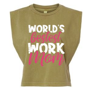 WorldS Bestest Work Mom Amazing Mother Best Mommy Ever Gift Garment-Dyed Women's Muscle Tee