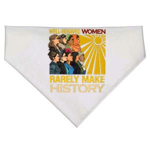 Well Behaved Women Rarely Make History Black History Month Black Lives Matter USA-Made Doggie Bandana