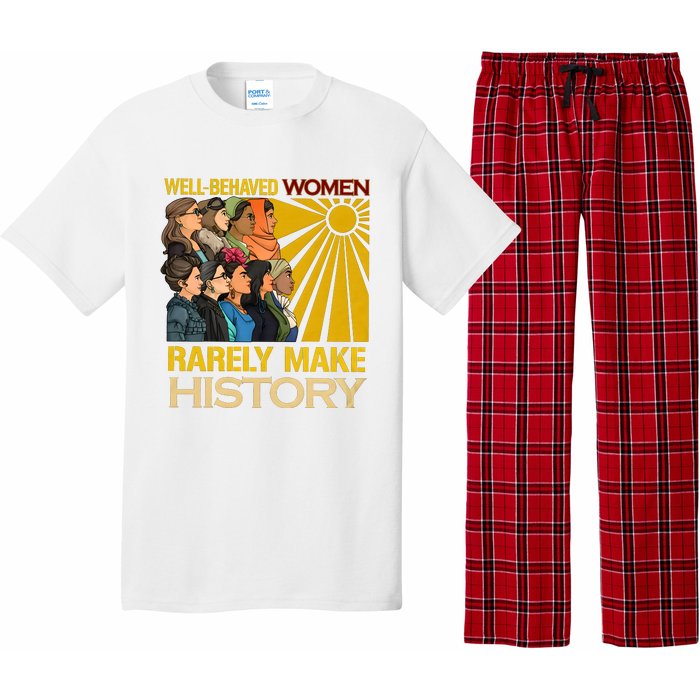 Well Behaved Women Rarely Make History Black History Month Black Lives Matter Pajama Set