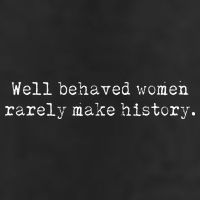Well Behaved Women Rarely Make History Feminist Cool Comfort Performance Bucket Hat