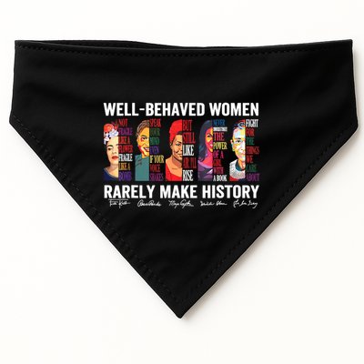 Well Behaved Women Rarely Make History USA-Made Doggie Bandana