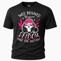 Well Behaved Womenn Seldom Make The History For A Feminist Performance Shirt