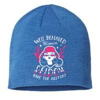 Well Behaved Womenn Seldom Make The History For A Feminist Sustainable Beanie