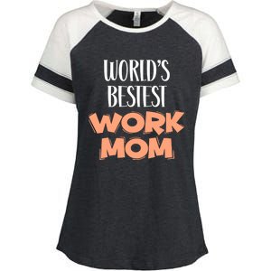 World's Bestest Work Mom Sarcastic Funny Saying Meaningful Gift Enza Ladies Jersey Colorblock Tee