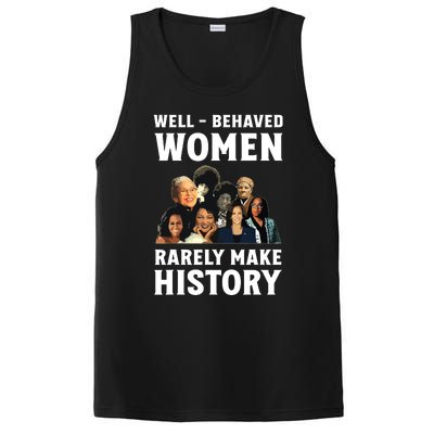 Well Behaved Women Rarely Make History Kamala Harris 2024 PosiCharge Competitor Tank