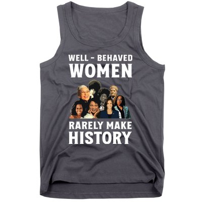 Well Behaved Women Rarely Make History Kamala Harris 2024 Tank Top