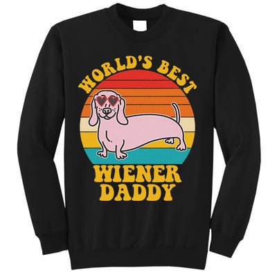 WorldS Best Wiener Daddy Funny Dog Lover Design Sweatshirt
