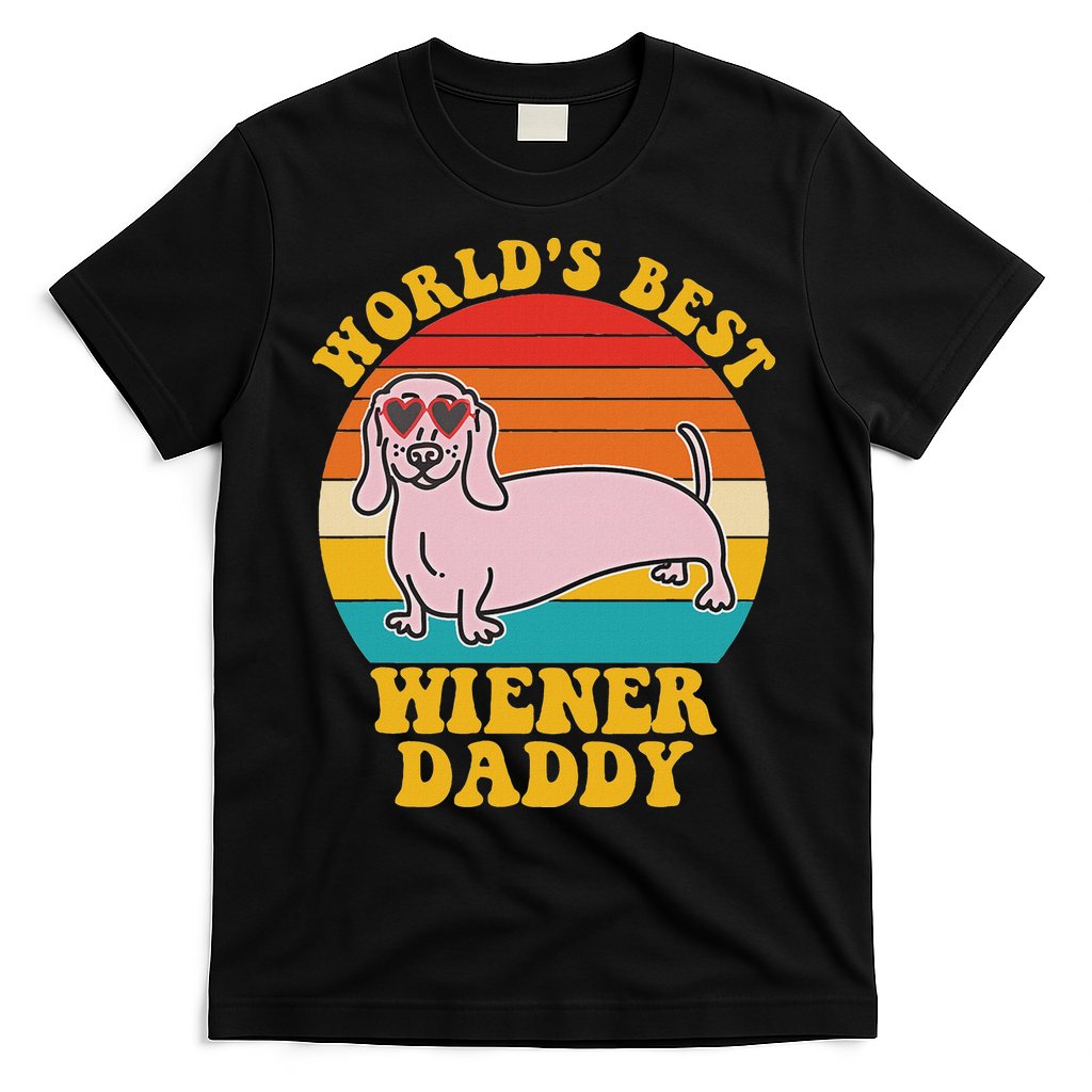 WorldS Best Wiener Daddy Funny Dog Lover Design T-Shirt