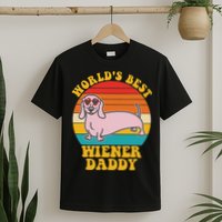 WorldS Best Wiener Daddy Funny Dog Lover Design T-Shirt
