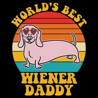 WorldS Best Wiener Daddy Funny Dog Lover Design Flat Bill Trucker Hat