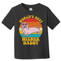 WorldS Best Wiener Daddy Funny Dog Lover Design Toddler T-Shirt