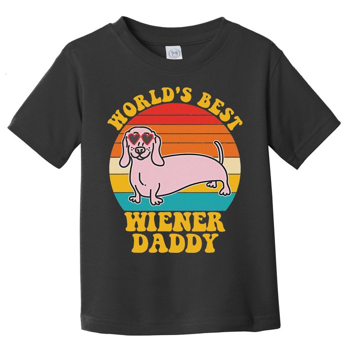 WorldS Best Wiener Daddy Funny Dog Lover Design Toddler T-Shirt