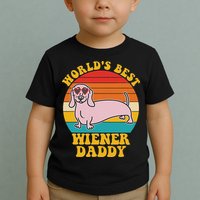 WorldS Best Wiener Daddy Funny Dog Lover Design Toddler T-Shirt