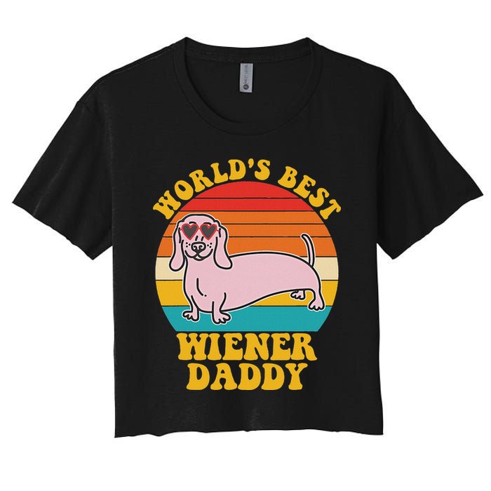 WorldS Best Wiener Daddy Funny Dog Lover Design Women's Crop Top Tee