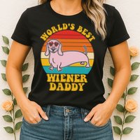 WorldS Best Wiener Daddy Funny Dog Lover Design Womens T-Shirt
