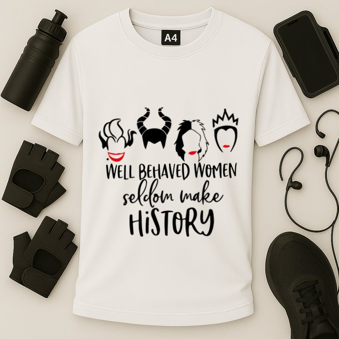 Well Behaved Women Seldom Make History Cooling Performance Crew T-Shirt