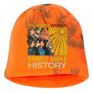 Well Behaved Women Rarely Make History Strong Women Kati - Camo Knit Beanie