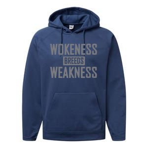 Wokeness Breeds Weakness Performance Fleece Hoodie