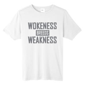 Wokeness Breeds Weakness Tall Fusion ChromaSoft Performance T-Shirt