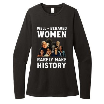 Well Behaved Women Rarely Make History Kamala Harris 2024 Womens CVC Long Sleeve Shirt