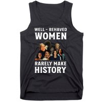 Well Behaved Women Rarely Make History Kamala Harris 2024 Tank Top