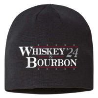 Whiskey Bourbon Whiskey 24 And Bourbon Funny Gift Sustainable Beanie