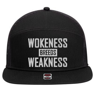 Wokeness Breeds Weakness 7 Panel Mesh Trucker Snapback Hat
