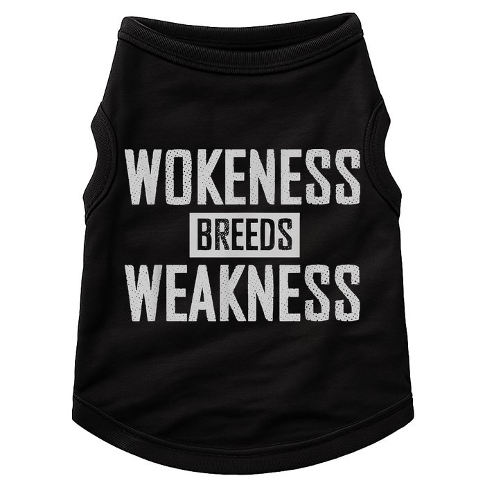 Wokeness Breeds Weakness Doggie Tank