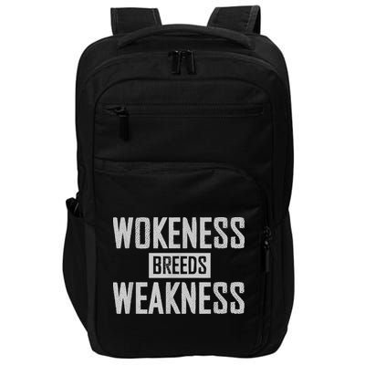 Wokeness Breeds Weakness Impact Tech Backpack