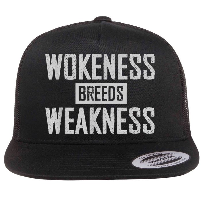 Wokeness Breeds Weakness Flatbill Hat