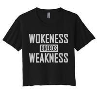 Wokeness Breeds Weakness Crop Top