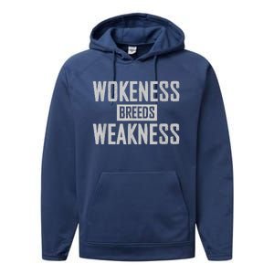 Wokeness Breeds Weakness Performance Fleece Hoodie