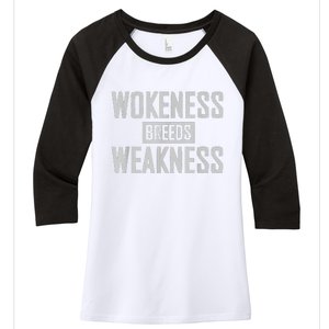 Wokeness Breeds Weakness Women's Tri-Blend 3/4-Sleeve Raglan Shirt