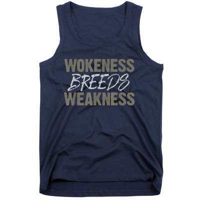 Wokeness Breeds Weakness Tank Top