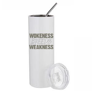 Wokeness Breeds Weakness Stainless Steel Tumbler