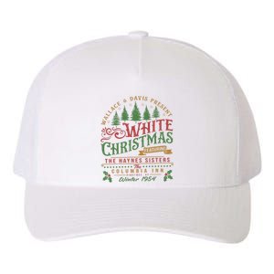 White Christmas 1954 Movie Wallace And Davis Haynes Sisters There Was Yupoong Adult 5-Panel Trucker Hat