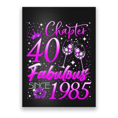 Women Chapter 40 Fabulous Vintage Since 1985 40th Birthday Gift Poster