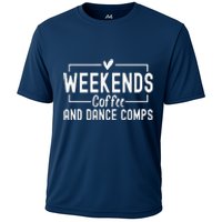 Weekends Coffee And Dance Comps Mothers Day Dance Mom Women Cooling Performance Crew T-Shirt