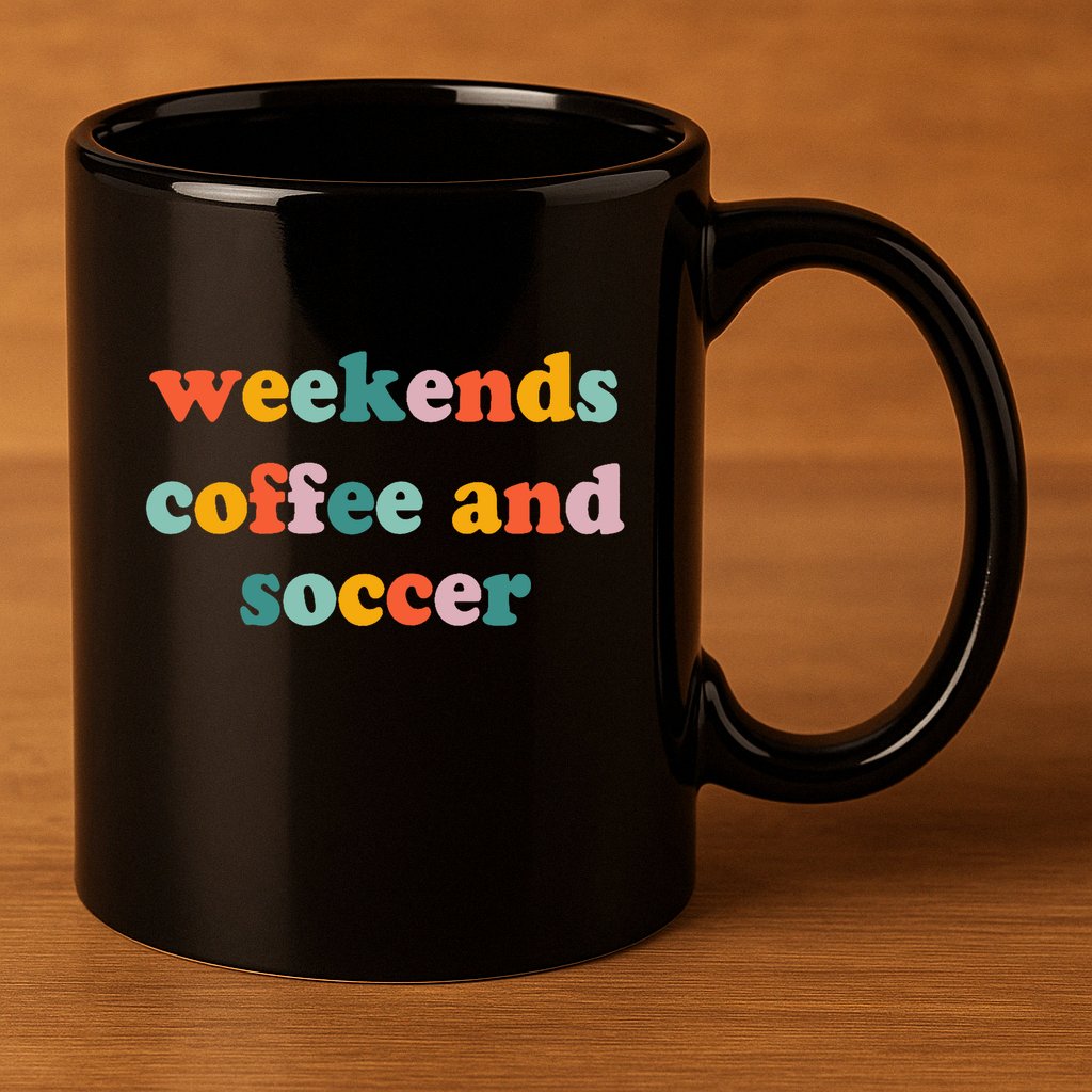 Weekends Coffee And Soccer Soccer Auntie Soccer Mom 11oz C Handle Ceramic Mug