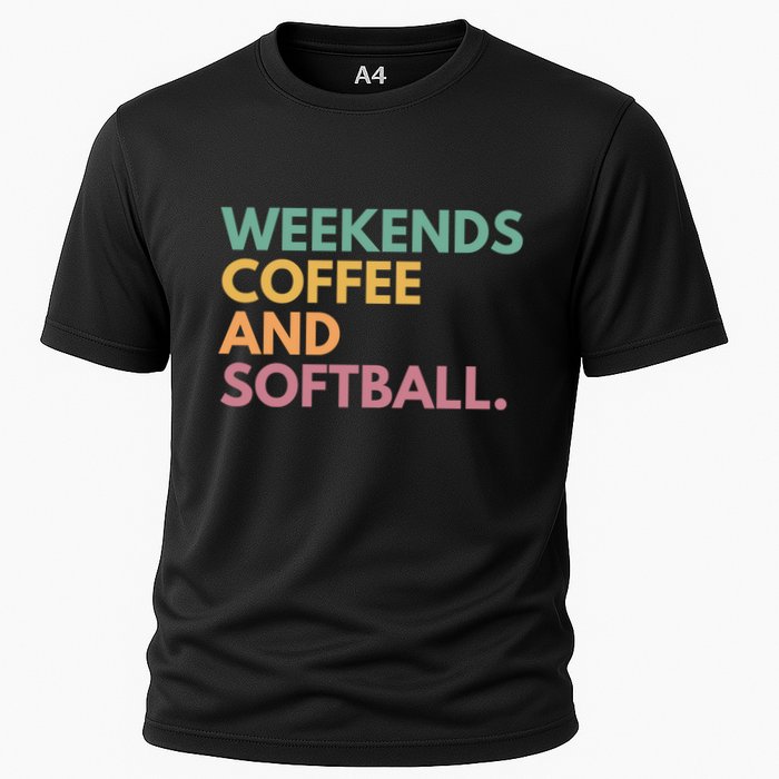 Weekends Coffee And Softball Softball Mama Meaningful Gift Cooling Performance Crew T-Shirt