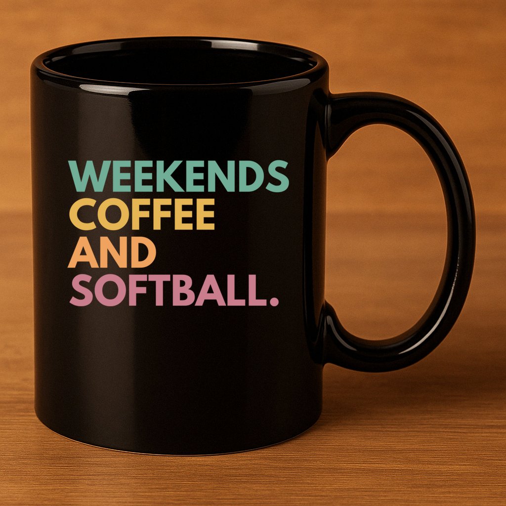 Weekends Coffee And Softball Softball Mama Meaningful Gift 11oz C Handle Ceramic Mug