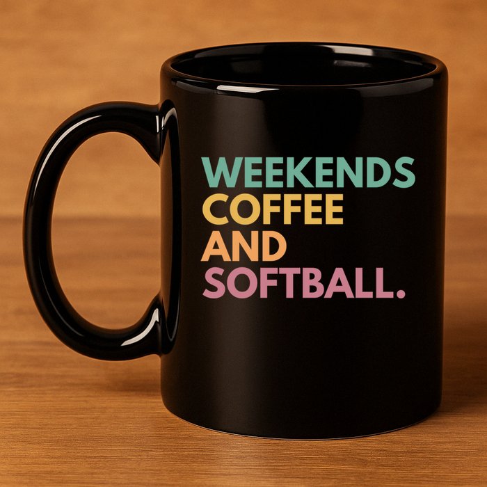 Weekends Coffee And Softball Softball Mama Meaningful Gift 11oz C Handle Ceramic Mug